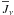 \hbox{$\overline{J}_{\nu}$}
