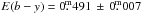 Mathematical equation: \hbox{$E(b-y) = 0\fm491\,\pm\,0\fm007$}