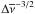 Mathematical equation: \hbox{$\Delta\overline{\nu}^{-3/2}$}