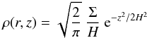 Mathematical equation: \begin{equation} \rho(r,z) = \sqrt{\frac{2}{\pi}} \ \frac{\Sigma}{H} \ {\rm e}^{- z^2/2 H^2} \label{rhothermal} \end{equation}