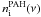 Mathematical equation: \hbox{$n^{\rm{PAH}}_{\rm i}(\nu)$}
