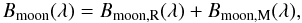 Mathematical equation: \begin{equation} \label{eq:lunbrightsum} B_\mathrm{moon}(\lambda) = B_{\mathrm{moon,R}}(\lambda) + B_{\mathrm{moon,M}}(\lambda), \end{equation}