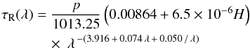 Mathematical equation: \begin{eqnarray} \label{eq:rayleigh} \tau_\mathrm{R}(\lambda) &=& \frac{p}{1013.25} \left(0.00864 + 6.5 \times 10^{-6} H\right) \nonumber\\ &&\quad\times \ \lambda^{\,-(3.916 \,+ \,0.074 \,\lambda \,+ \,0.050 \,/ \,\lambda)} \end{eqnarray}
