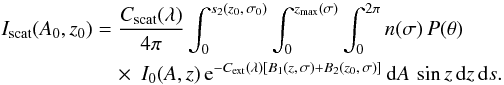 Mathematical equation: \begin{eqnarray} \label{eq:scatintegral} I_\mathrm{scat}(A_0, z_0) &=& \frac{C_\mathrm{scat}(\lambda)}{4\pi} \int_0^{s_2(z_0, \,\sigma_0)} \int_0^{z_\mathrm{max}(\sigma)} \int_0^{2\pi} n(\sigma) \,P(\theta) \nonumber\\ &&\quad\times \ I_0(A, z) \,\mathrm{e}^{-C_\mathrm{ext}(\lambda)\left[B_1(z, \,\sigma) + B_2(z_0, \,\sigma)\right]} \,\mathrm{d}A \,\sin z \,\mathrm{d}z \,\mathrm{d}s. \end{eqnarray}