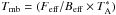 Mathematical equation: \hbox{$T_{\rm mb}= (F_{\rm eff}/B_{\rm eff}\times T^\ast_{\rm A})$}