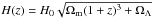 \hbox{$H (z) = H_0 \sqrt{\Omega_{\rm m} (1+z)^3+\Omega_\Lambda}$}