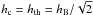 \hbox{$h_{\rm c} = h_{\rm th} = h_{\rm B}/\sqrt{2}$}