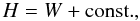 Mathematical equation: \begin{equation} H = W + \mathrm{const.} , \label{eq:first_integ} \end{equation}