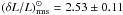Mathematical equation: \hbox{$\dLrms^\odot = 2.53\pm0.11$}