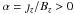 Mathematical equation: \hbox{$\alpha=\jmath_z/B_z>0$}