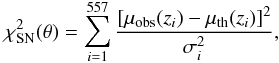 Mathematical equation: \begin{equation} \chi^2_{\rm SN}({\bf\theta})=\sum\limits_{i=1}^{557}{[\mu_{\rm obs}(z_i)-\mu_{\rm th}(z_i)]^2\over \sigma_i^2},\label{ochisn} \end{equation}