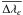 Mathematical equation: \hbox{$\overline{\Delta \lambda_e}$}