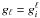 \hbox{$g_{\ell} = g^{\ell}_{i}$}