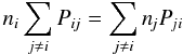Mathematical equation: \begin{equation} \ni \sum_{j \ne i} \Pij = \sum_{j \ne i} \nj \Pji \end{equation}