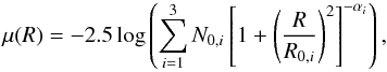 Mathematical equation: \begin{equation} \mu(R)=-2.5\log\left( \sum_{i=1}^{3} N_{0,i} \left[ 1+ \left( \frac{R}{R_{0,i}} \right)^2 \right]^{-\alpha_i} \right), \label{eq:fitylva4636} \end{equation}