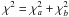 Mathematical equation: \hbox{$\chi^2 = \chi^2_a+\chi^2_b$}