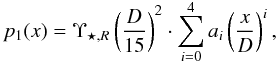 Mathematical equation: \appendix \setcounter{section}{2} \begin{equation} p_1(x)= \Upsilon_{\star,R} \left(\frac{D}{15}\right)^2 \cdot \sum_{i=0}^4 a_i \left(\frac{x}{D}\right)^i, \end{equation}