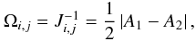 \begin{equation} \Omega_{i,j} = J^{-1}_{i,j} = {1 \over 2} \left| A_1 - A_2 \right|, \end{equation}