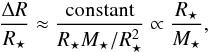 Mathematical equation: \begin{equation} \frac{\Delta R}{R_\star} \approx \frac{\rm{constant}}{R_\star M_\star/R^2_\star} \propto \frac{R_\star}{M_\star}, \end{equation}