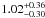 \hbox{$1.02^{+0.36}_{-0.30}$}