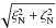 \hbox{$\sqrt{\xi_{\rm N}^{2} + \zeta_{\rm N}^{2}}$}