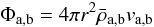 Mathematical equation: \begin{equation} \Phi_{\rm a,b} = 4 \pi r^{2} \bar{\rho}_{\rm a,b} v_{\rm a,b} \end{equation}