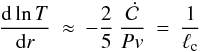 Mathematical equation: \begin{equation} \frac{{\rm d} \ln T}{{\rm d}r} \: \approx \: - \frac{2}{5} \: \frac{\dot{{\cal C}}}{Pv} \: = \: \frac{1}{\ell_{\rm c}} \end{equation}