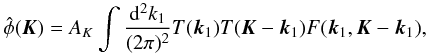 Mathematical equation: \begin{equation} \label{eq:esti} \hat \phi(\vec K)= A_K\int \frac{{\rm d}^2 k_1}{(2\pi)^2} T(\vec k_1)T(\vec K-\vec k_1)F(\vec k_1,\vec K-\vec k_1), \end{equation}
