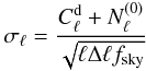 Mathematical equation: \begin{equation} \label{eq:fisher} \sigma_\ell = \dfrac{\Cld + \Nlz}{\sqrt{\ell\Delta \ell \fsky}} \end{equation}