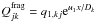 Mathematical equation: \hbox{$Q^{\rm frag}_{jk} = q_{1,kj}{\rm e}^{u_{1}x/D_{k}}$}