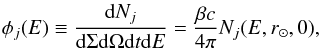 Mathematical equation: \begin{equation} \label{Eq::Flux} \phi_{j}(E) \equiv \frac{{\rm d}N_{j}}{{\rm d}\Sigma {\rm d}\Omega {\rm d}t {\rm d}E} = \frac{\beta c}{4 \pi}N_{j}(E, r_{\odot},0), \end{equation}