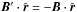 \hbox{${\vec B}^{\prime} \cdot \hat{\vec r} = - {\vec B} \cdot \hat{\vec r} $}