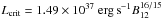 \hbox{$\Lcrit = 1.49 \times 10^{37}~{\rm erg\,s}^{-1} B_{12}^{16/15}$}