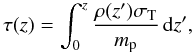 \begin{equation} \tau(z) = \int_0^z {\rho(z') \sigmaT \over \mp} \, {\rm d}z', \label{eq44} \end{equation}