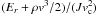 \hbox{$(E_r+\rho v^3/2)/(J v_{\rm c}^2)$}