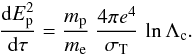 \appendix \setcounter{section}{2} \begin{equation} {{\rm d}E_{\rm p}^2 \over {\rm d}\tau} = {m_{\rm p} \over m_{\rm e}} \ {4 \pi e^4 \over \sigmaT} \, \ln\Lambda_{\rm c}. \label{eqB5} \end{equation}