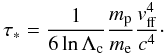 \appendix \setcounter{section}{2} \begin{equation} \tau_* = {1 \over 6 \ln\Lambda_{\rm c}} {m_{\rm p} \over m_{\rm e}} {\vff^4 \over c^4} \cdot \label{eqB10} \end{equation}