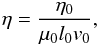 Mathematical equation: $$ \eta=\frac{\eta_0}{\muo l_0v_0}, $$