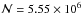 Mathematical equation: \hbox{$\mathcal{N}=5.55\times10^6$}