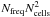 \hbox{$N_{\mathrm{freq}}N_{\mathrm{cells}}^2$}