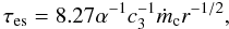 Mathematical equation: \begin{equation} \tau_{\rm{es}} = 8.27 \alpha^{-1}c_3^{-1} \dot m_{\rm c} r^{-1/2}, \end{equation}
