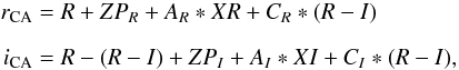 Mathematical equation: \appendix \setcounter{section}{1} \begin{eqnarray*} r_\mathrm{CA} &= R + ZP_R + A_R*XR + C_R*(R-I)\\[2mm] i_\mathrm{CA} &= R-(R-I) + ZP_I + A_I*XI + C_I*(R-I), \end{eqnarray*}