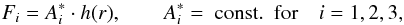 \begin{eqnarray} F_{i}=A_{{i}}^{*}\cdot h(r),\qquad A_{{i}}^{*}={\rm ~const.~~for}\quad{i}=1,2,3,\label{eq_nonstandard} \end{eqnarray}