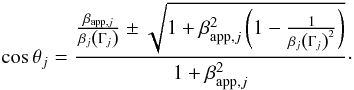 Mathematical equation: \begin{equation} \cos \theta_j = \frac{\frac{\beta_{{\rm app},j}}{\beta_j\left(\Gamma_j\right)}\pm\sqrt{1+\beta_{{\rm app},j}^2 \left(1 - \frac{1}{\beta_j\left(\Gamma_j\right)^2}\right)}}{1+\beta_{{\rm app},j}^2}\cdot \label{theta} \end{equation}