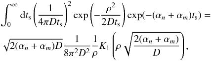 \begin{eqnarray} &&\int_0^\infty {\rm d}t_{\rm s} \left( \frac{1}{4 \pi D t_{\rm s}} \right)^2 \exp \left(-\frac{\rho^2}{2 D t_{\rm s}}\right) \exp (- (\alpha_n +\alpha_m)t_{\rm s})=\nonumber\\ &&\sqrt{2 (\alpha_n +\alpha_m) D}\frac{1}{8 \pi^2 D^2}\frac{1}{\rho}K_1\left( \rho \sqrt{\frac{ 2(\alpha_n +\alpha_m)}{D}}\right), \end{eqnarray}