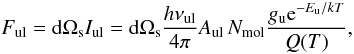Mathematical equation: \appendix \setcounter{section}{1} \begin{equation} \label{eq:rotbas} F_{\rm ul} = {\rm d}\Omega_{\rm s} I_{\rm ul} = {\rm d}\Omega_{\rm s} \frac{h\nu_{\rm ul}}{4\pi} A_{\rm ul} \, N_{\rm mol} \frac{g_{\rm u} {\rm e}^{-E_{\rm u}/k T}}{Q(T)}, \end{equation}