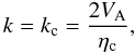 Mathematical equation: \begin{equation} \label{dispn4} k=k_{\rm c}={{2V_{\rm A}}\over {\eta_{\rm c}}}, \end{equation}