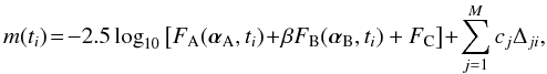 \begin{equation} m(t_i)\! = \!-2.5\log_{10} \left[F_{\rm A}(\bm{\alpha}_{\rm A}, t_i) \!+\! \beta F_{\rm B}(\bm{\alpha}_{\rm B}, t_i) + F_{\rm C} \right] \!+ \!\sum_{j=1}^M c_j \Delta_{ji}, \label{eq:model} \end{equation}