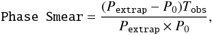 Mathematical equation: \appendix \setcounter{section}{2} \begin{equation} \label{eq:phsmear} \centering \texttt{Phase Smear}=\dfrac{(P_{\texttt{extrap}}-P_{0})T_{\texttt{obs}}}{P_{\texttt{extrap}}\times P_{0}}, \end{equation}