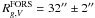 Mathematical equation: \hbox{$R_{g,V}^{\rm FORS} = 32'' \pm 2''$}